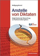 Wolfgang Menzel - Anstelle von Diktaten, m. CD-ROM
