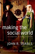 John Searle, John (University of California Searle, John R. Searle, Searle John - Making the Social World