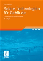 Ursula Eicker - Solare Technologien für Gebäude