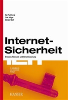Kai Fuhrberg, Dirk Häger, Stefan Wolf - Internet-Sicherheit