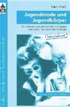 Karin Mann - Jugendmode und Jugendkörper, Materialband