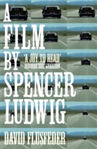 David Flusfeder, Flusfeder David - A Film by Spencer Ludwig