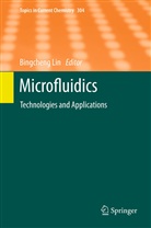 Bingchen Lin, Bingcheng Lin - Microfluidics
