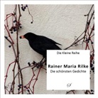 Rainer M. Rilke, Rainer Maria Rilke, GÃ¶tz GuÃ�mann, Götz Gußmann, Götz Hrsg. v. Gußmann - Die Kleine Reihe Bd. 1: Rainer Maria Rilke