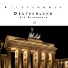 Götz Gußmann, Annette Wacker-Gußmann, Götz Gußmann, Götz Hrsg. v. Gußmann, Annette Wacker-Gußmann - Bildschönes Deutschland
