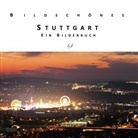 Götz Gußmann, Götz Gußmann, Götz Hrsg. v. Gußmann - Bildschönes Stuttgart