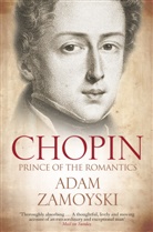 Adam Zamoyski, Zamoyski Adam - Chopin