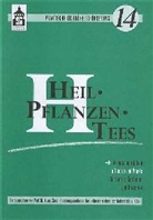 Dittric, Klein, Schult - Praktische Gesundheitsförderung - 11: Heilpflanzen