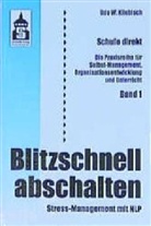 Udo W Kliebisch, Udo W. Kliebisch - Blitzschnell abschalten