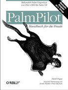David Pogue - PalmPilot, Handbuch für die Praxis, m. CD-ROM
