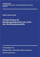 Stefan A. Maier - Verantwortung als Handlungsdisposition im Lichte des Heckhausenmodells
