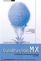 Philipp Cielen, Steffen Goldfuß, Christoph Schmitz - ColdFusion MX, m. CD-ROM