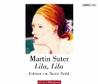 Martin Suter, Daniel Brühl - Lila, Lila, 5 Audio-CDs (Livre audio)