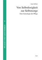 Anne Kellner - Von Selbstlosigkeit zur Selbstsorge