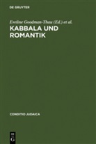 Eveline Goodman-Thau, Gert Mattenklott, Christoph Schulte - Kabbala und Romantik