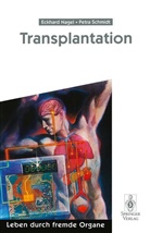 Eckhard Nagel, Petra Schmidt, Rudolf Pichlmayr - Transplantation
