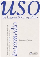 Uso de la gramatica espanola: Intermedio