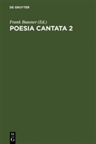 Fran Baasner, Frank Baasner - Poesia cantata. Bd.2