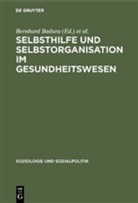 Bernhar Badura, Bernhard Badura, Chr. von Ferber, von Ferber, von Ferber - Selbsthilfe und Selbstorganisation im Gesundheitswesen