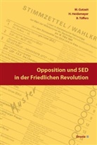 Gutzei, Martin Gutzeit, Heidemeye, Helg Heidemeyer, Helge Heidemeyer, Martin Heidenmeyer... - Opposition und SED in der Friedlichen Revolution
