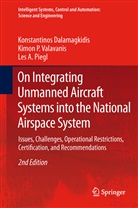 Konstantino Dalamagkidis, Konstantinos Dalamagkidis, Pieg, Les A. Piegl, Kimon Valavanis, Kimon P Valavanis... - On Integrating Unmanned Aircraft Systems into the National Airspace System