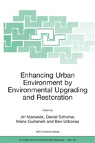 Daniel Sztruhar, Mario Giulianelli, Daniel Sztruhar, Ben Urbonas - Enhancing Urban Environment by Environmental Upgrading and Restoration