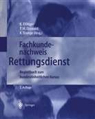 Klaus Ellinger, Peter-Michae Osswald, Peter-Michael Osswald, Konrad Stange - Fachkundenachweis Rettungsdienst