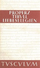Proper, Properz, Tibull, Geor Luck, Georg Luck - Liebeselegien / Carmina