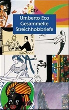 Umberto Eco - Gesammelte Streichholzbriefe
