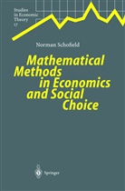 Norman Schofield, Norman J. Schofield - Mathematical Methods in Economics and Social Choice