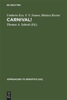 Umberto Eco, V. V. Ivanov, Vjaceslav V. Ivanov, Monica Rector, Thomas A. Sebeok - Carnival!