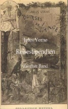 Jules Verne - Reise-Stipendien. Bd.2