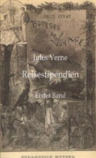 Jules Verne - Reise-Stipendien. Bd. 1
