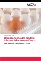 Israel Velasco Cruz - Compromisos del modelo inferencial no-monotónico