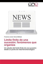 Francisco Javier Claros Mellado - Límite finito de una sucesión: fenómenos que organiza