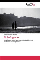 Pamela Verónica Morales - El Refugiado