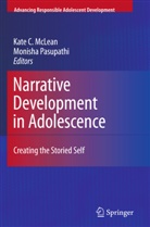 Kat C McLean, Kate C McLean, Kate C. McLean, Pasupathi, Pasupathi, Monisha Pasupathi - Narrative Development in Adolescence