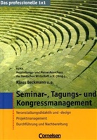 Klaus Beckmann, AUM - Das professionelle 1 x 1: Seminar-, Tagungs- und Kongressmanagement