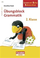 Dorothee Raab - Übungsblock Grammatik, 2. Klasse