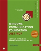 Matthias Fischer, Jörg Krause - Windows Communication Foundation .NET WCF