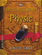 Angie Sage, Mark Zug - Septimus Heap - Physic