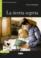 Cinzia Medagli, Cinzia Medaglia - La ricetta segreta, m. Audio-CD