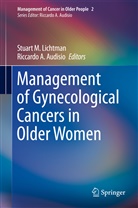 A Audisio, A Audisio, Riccardo A. Audisio, Stuart Lichtman, Stuart A. Lichtman, Stuart M. Lichtman... - Management of Gynecological Cancers in Older Women