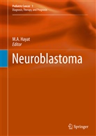 A Hayat, M A Hayat, M. A. Hayat, M.A. Hayat - Neuroblastoma