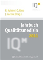 Ralf Kuhlen, Oda Rink, Josef Zacher - Jahrbuch Qualitätsmedizin 2011