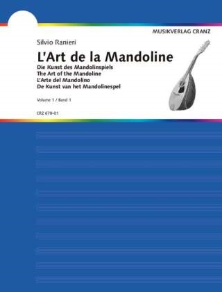 Silvio Ranieri - Die Kunst des Mandolinspiels. Bd.1 - Vol. 1. Mandoline.
