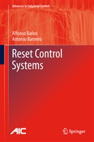 Alfons Baños, Alfonso Baños, Antonio Barreiro - Reset Control Systems
