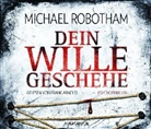 Michael Robotham, Frank Arnold, Audiobuc Verlag - Dein Wille geschehe, 6 Audio-CDs (Sonderausgabe) (Audio book)