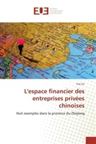 Yue Lin, Lin-Y - L espace financier des