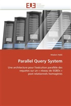 Madani Nekli, Nekli-M - Parallel query system